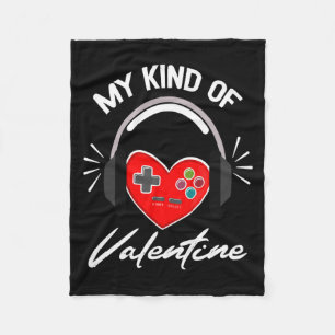 My Kind Valentine Gamer Valentines Day Gaming Boy Fleece Blanket