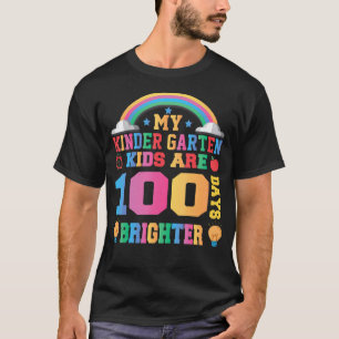 My Kindergarten Kids Are 100 Days Brighter Rainbow T-Shirt