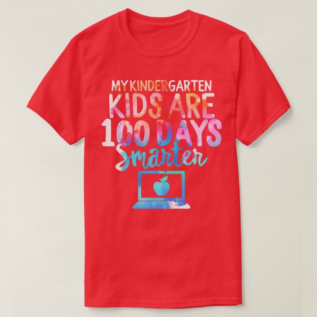 My Kindergarten Kids Are 100 Days Smarter 100th Da T-Shirt (Design Front)