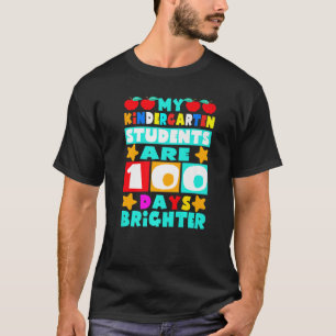 My Kindergarten Students Are 100 Days Brighter Tea T-Shirt