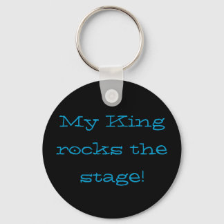 My King rocks the stage! Key Ring