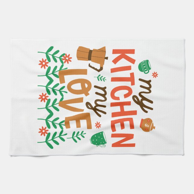 My Kitchen, My Love Tea Towel (Horizontal)