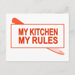 My Kitchen. My Rules. Fun Design for Kitchen Boss Postcard