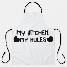 My Kitchen My Rules Funny Cooking Apron