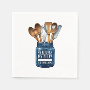 My Kitchen My Rules, It’s That Simple Napkin