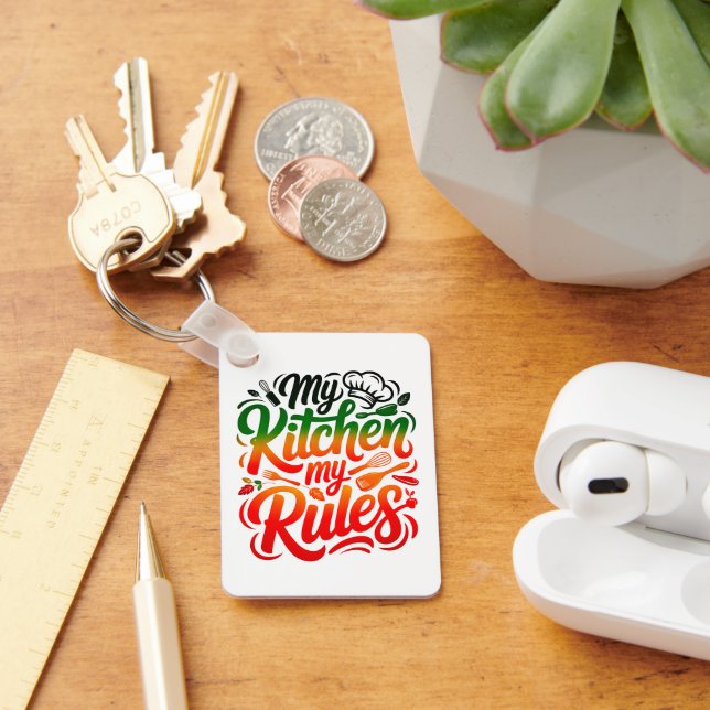 My kitchen My Rules Key Ring (Desk)