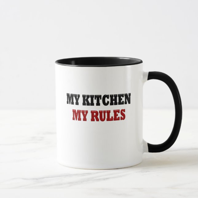 My kitchen My Rules Mug (Right)