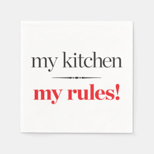 My Kitchen, My Rules Napkin