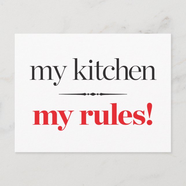 My Kitchen, My Rules Postcard (Front)