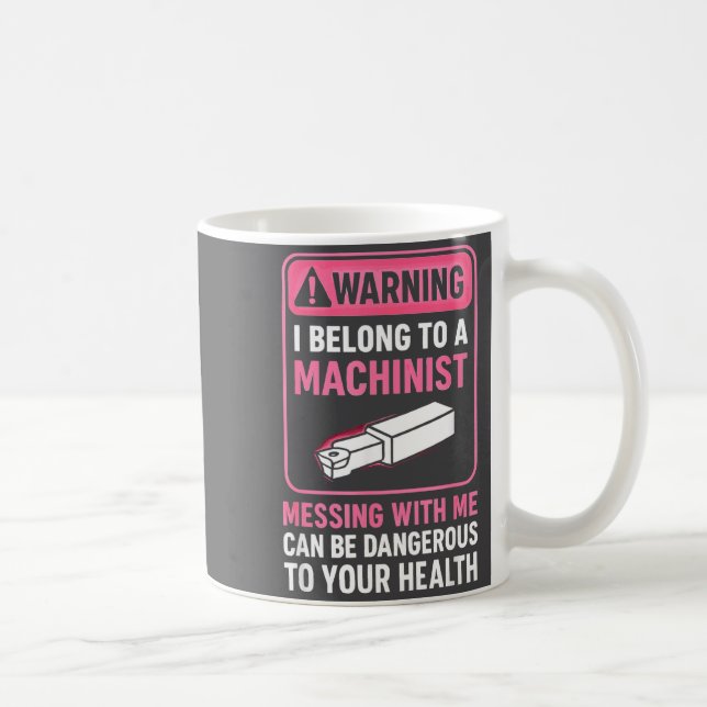 My Knight In Machinist Wife Girlfriend Funny Anniv Coffee Mug (Right)