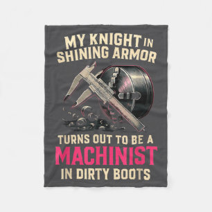My Knight In Machinist Wife Girlfriend Funny Anniv Fleece Blanket