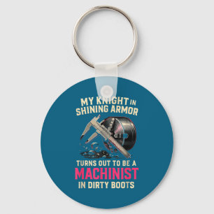 My Knight In Machinist Wife Girlfriend Funny Anniv Key Ring