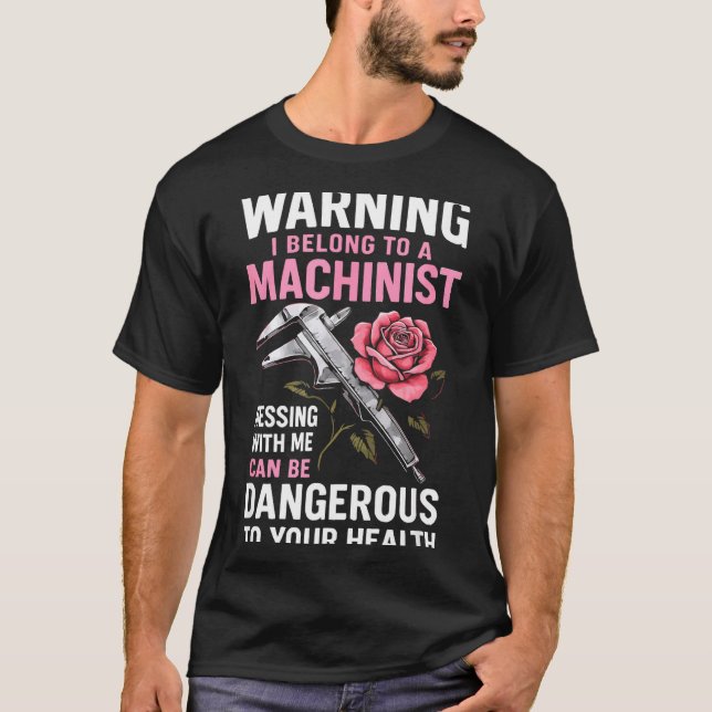 My Knight In Machinist Wife Girlfriend Funny Anniv T-Shirt (Front)