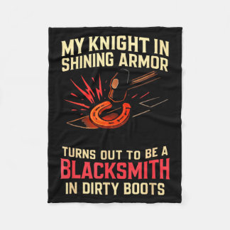 My Knight In Shining Funny Blacksmith Wife Women F Fleece Blanket