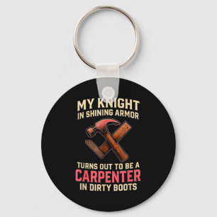 My Knight In Shining Funny Carpenter Wife Women Gi Key Ring