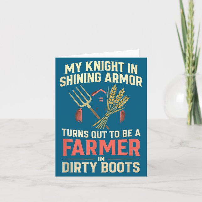 My Knight In Shining Funny Farmer Wife Women Girls Card (Front)
