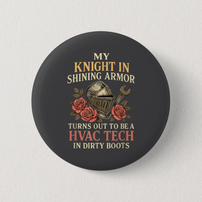 My Knight In Shining Funny Hvac Tech Wife Women Gi 6 Cm Round Badge (Front)
