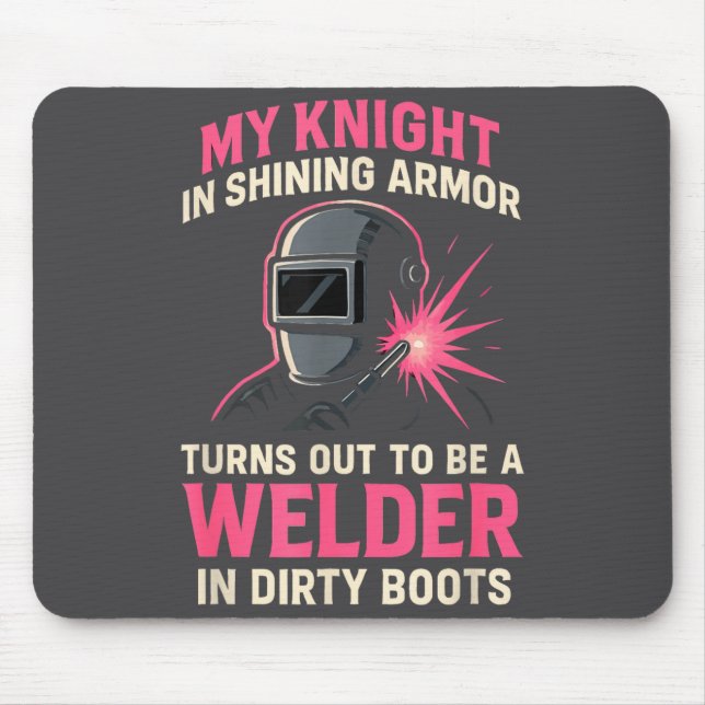 My Knight In Shining Funny Welder Wife Women Girls Mouse Mat (Front)