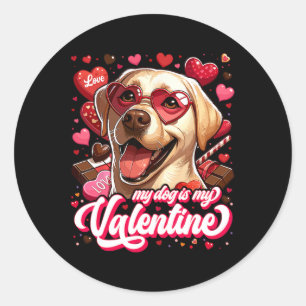 My Labrador Is My Valentine Tee Pet Owner Outfit D Classic Round Sticker
