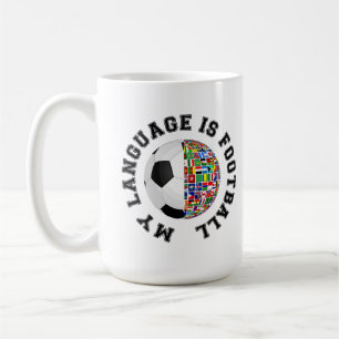 My Language Is Football Coffee Mug