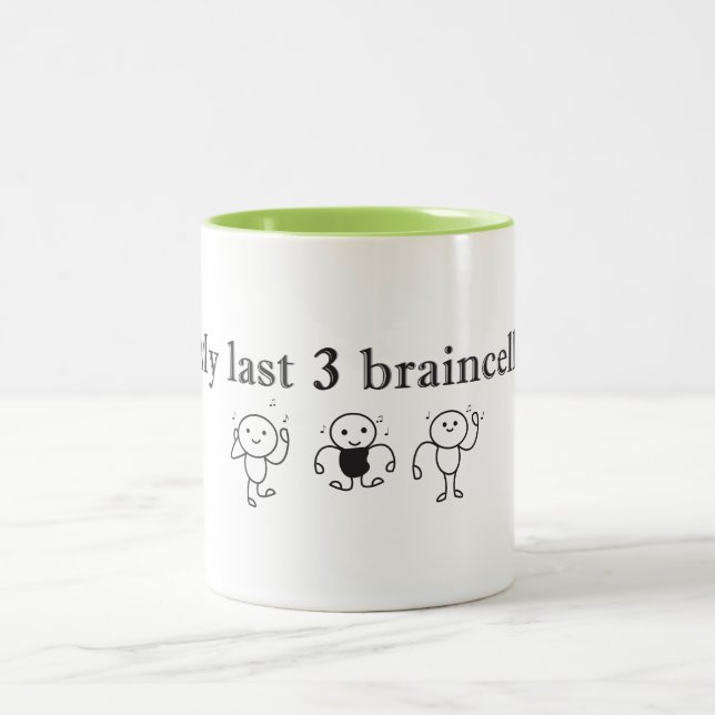 My Last 3 Braincells Dancing Blobs Quote Two-Tone Coffee Mug (Center)