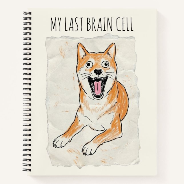 My Last Brain Cell - Funny ADHD Meme Notebook (Front)
