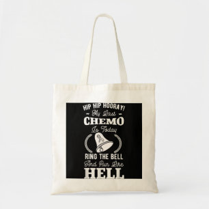 My Last Chemo Chemotherapy Cancer Awareness Surviv Tote Bag