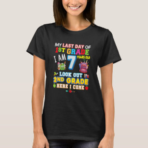 My Last Day Of 1st Grade 2nd Here I Come So Long G T-Shirt