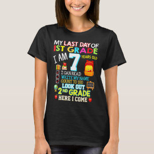 My Last Day Of 1st Grade 2nd Here I Come So Long G T-Shirt