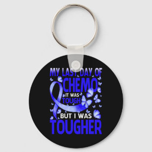 My Last Day Of Day Chemo Alopecia Awareness Butter Key Ring