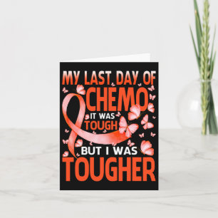 My Last Day Of Day Chemo Rsd Crps Awareness Butter Card