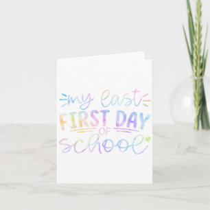 My Last First Day Of School Teacher Retirement Sen Card