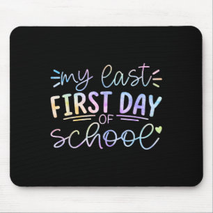My Last First Day Of School Teacher Retirement Sen Mouse Mat