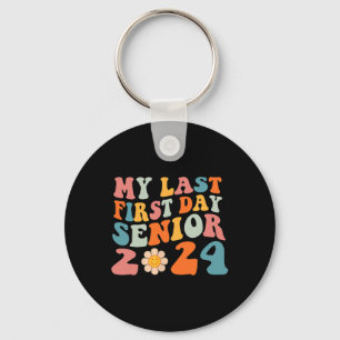 My Last First Day Senior 2024 Back To School Class Key Ring