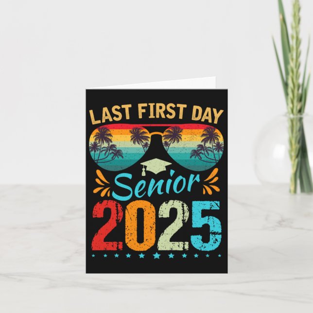 My Last First Day Senior 2025 Ck To School Cl Of 2 Card (Front)