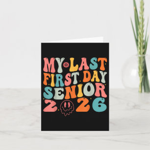 My Last First Day Senior 2026 Back To School Cl Of Card