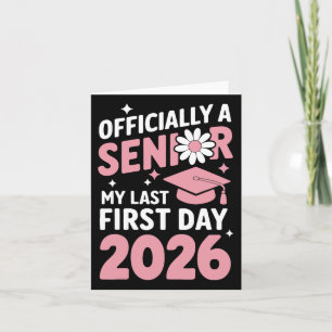 My Last First Day Senior 2026 Back To School Cl Of Card