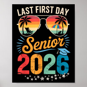 My Last First Day Senior 2026 Back To School Cl Of Poster
