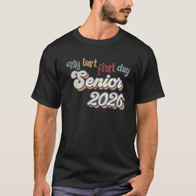My Last First Day Senior 2026 Back To School Vinta T-Shirt (Front)