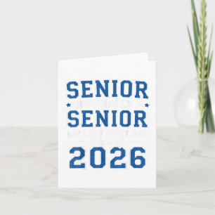 My Last First Day Senior 2026 Cl Of 2026 Back To S Card