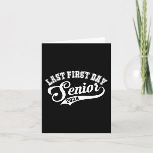 My Last First Day Senior Class Of 2024 Back to Sch Card