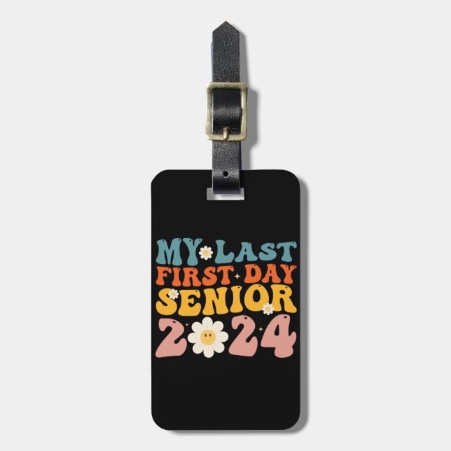 My Last First Day Senior Class of 2024 Luggage Tag (Front Vertical)