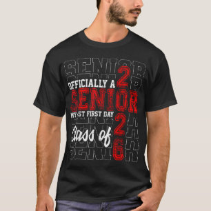 My Last First Day Senior Life Class Of 2026 High T-Shirt