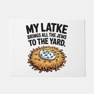 My Latke Bring All the Jews to the Yard Hanukkah Doormat