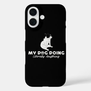 My Lazy English Bulldog Doing Literally Anything iPhone 16 Case