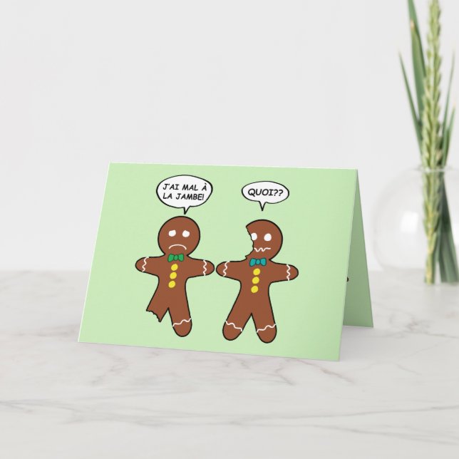 My Leg Hurts Gingerbread Cookie in French Green Holiday Card (Front)