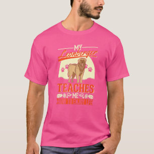 My Leonberger Teaches Me How To Enjoy Life Leonber T-Shirt