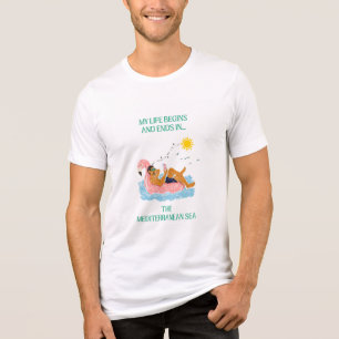 My Life Begins and ends in The mediterranean sea Tri-Blend Shirt