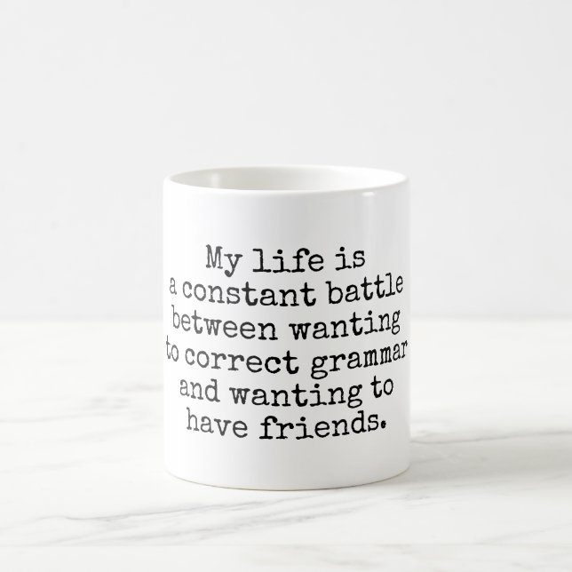 My life is a constant battle joke coffee mug (Center)