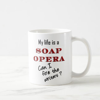 My LIfe is a Soap Opera Writers Mug